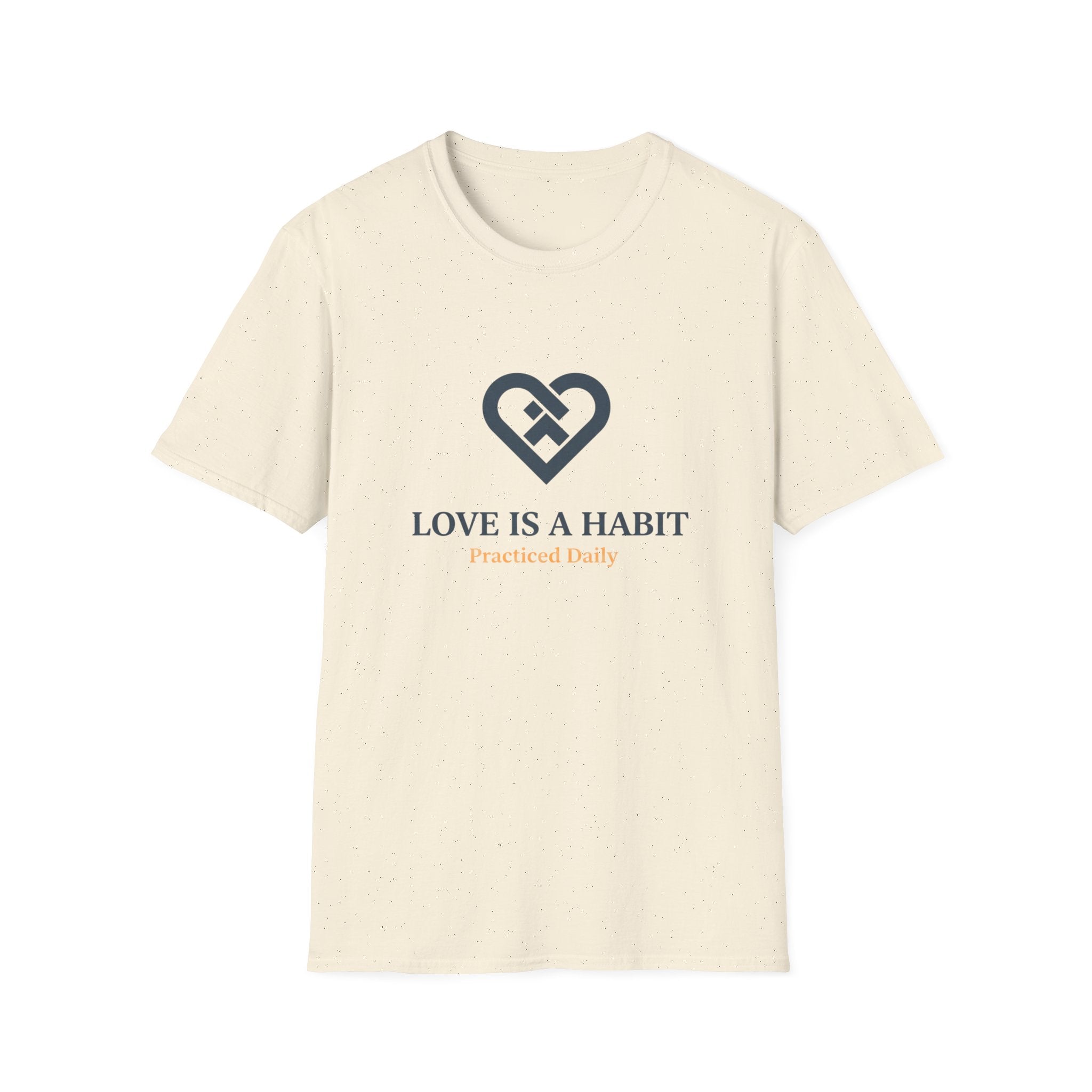 Love is a Habit T-Shirt