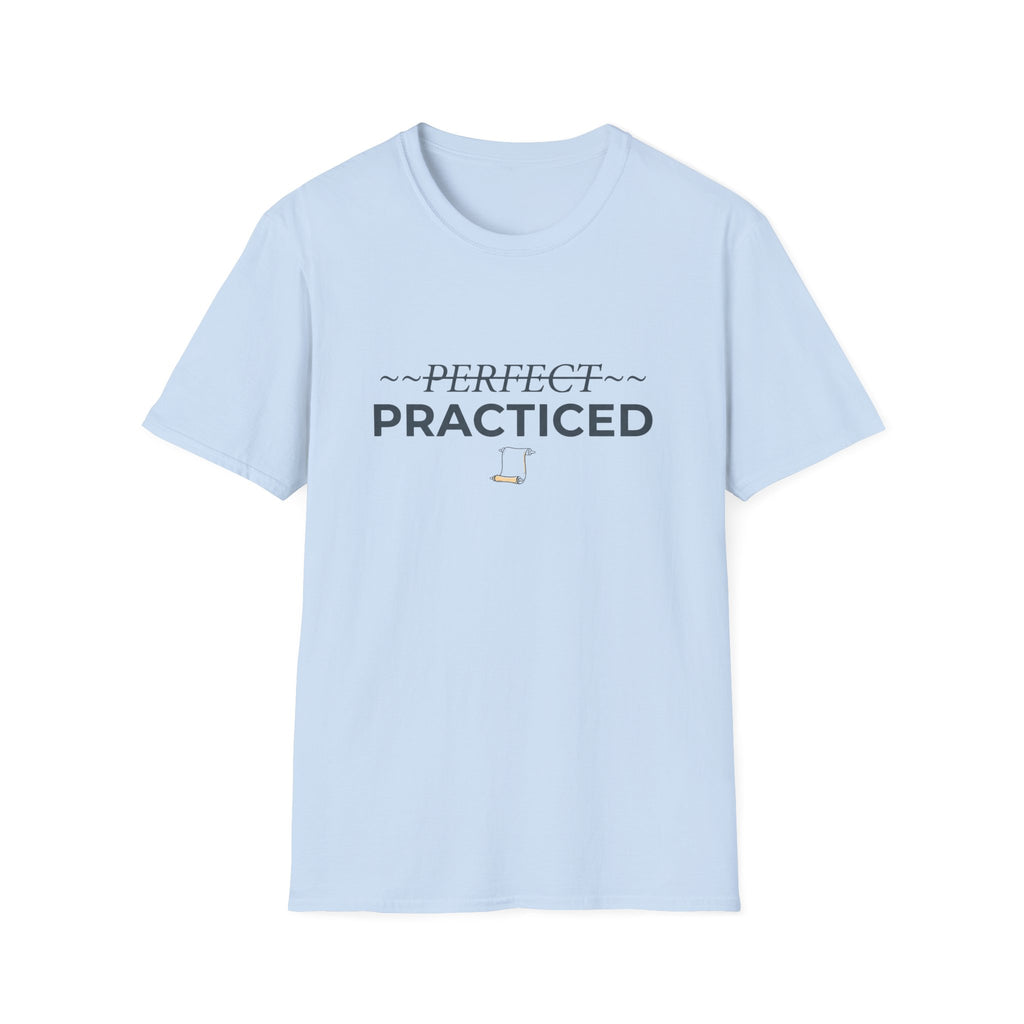 Practiced T-Shirt