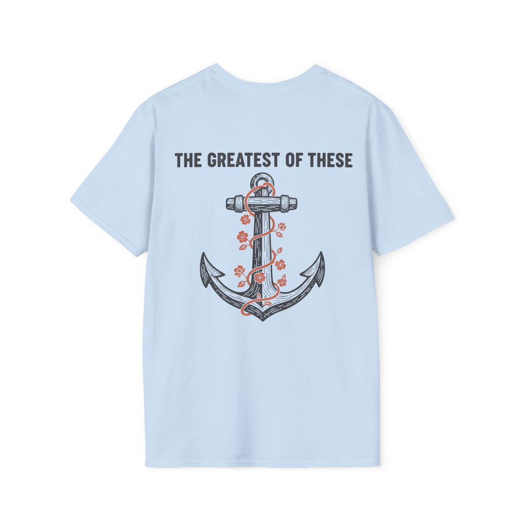 Greatest of These T-Shirt