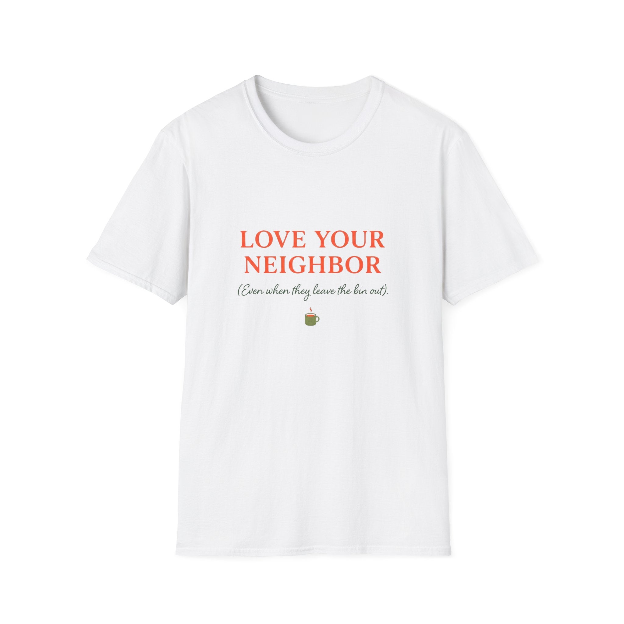 Love Your Neighbour II T-Shirt