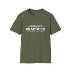 Practiced T-Shirt