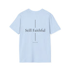 Still Faithful T-Shirt