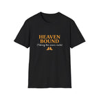 Heaven Bound T-Shirt