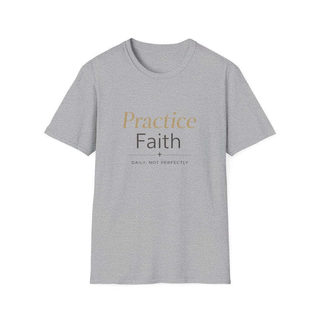 Practice Faith T-Shirt