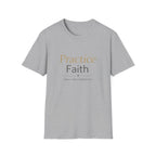 Practice Faith T-Shirt