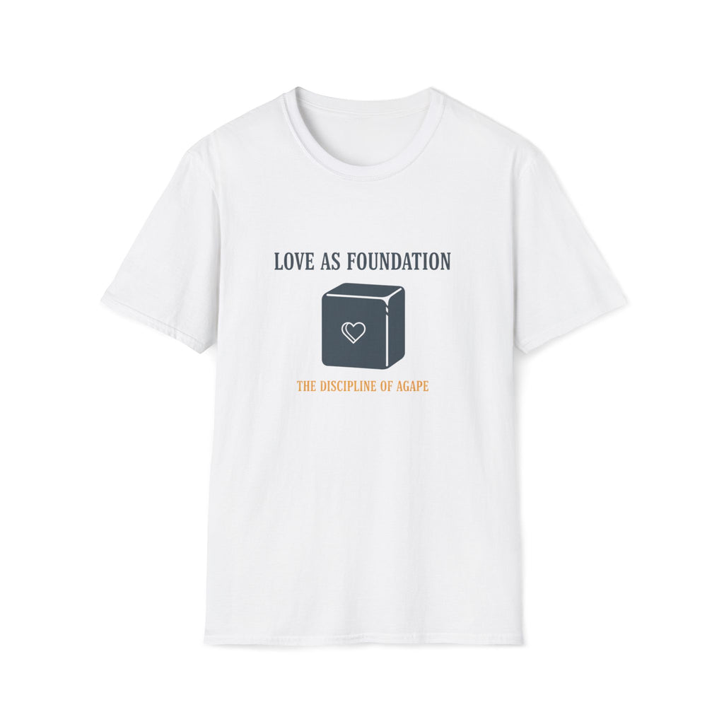 Love As Foundation T-Shirt