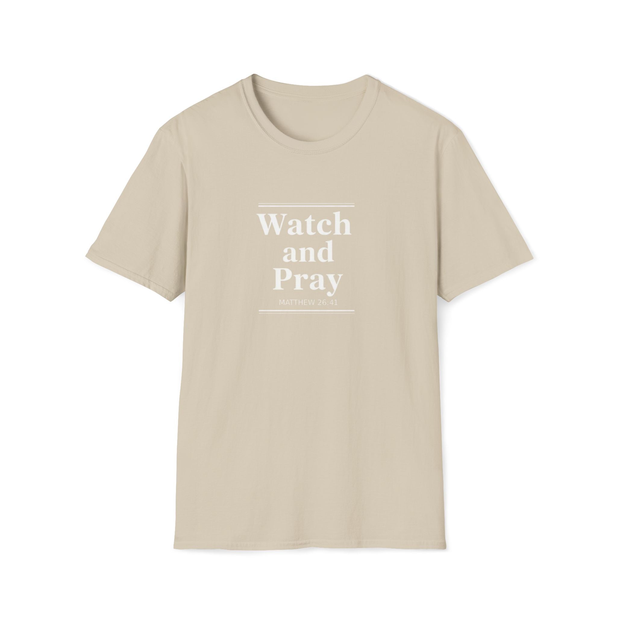 Watch And Pray T-Shirt