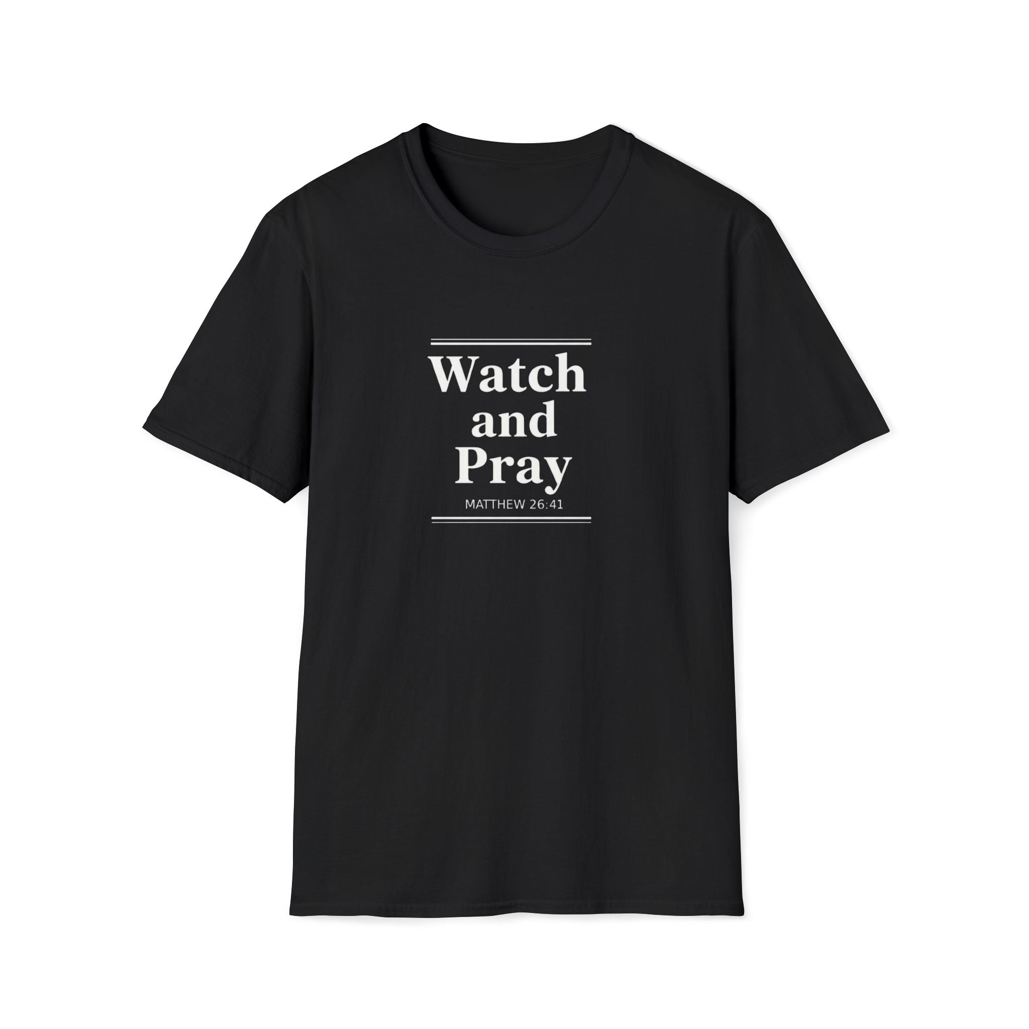 Watch And Pray T-Shirt