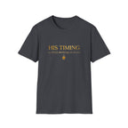 His Timing T-Shirt