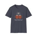 Here With You T-Shirt
