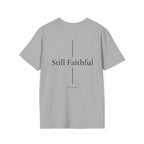 Still Faithful T-Shirt