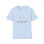 Love Your Neighbour T-Shirt