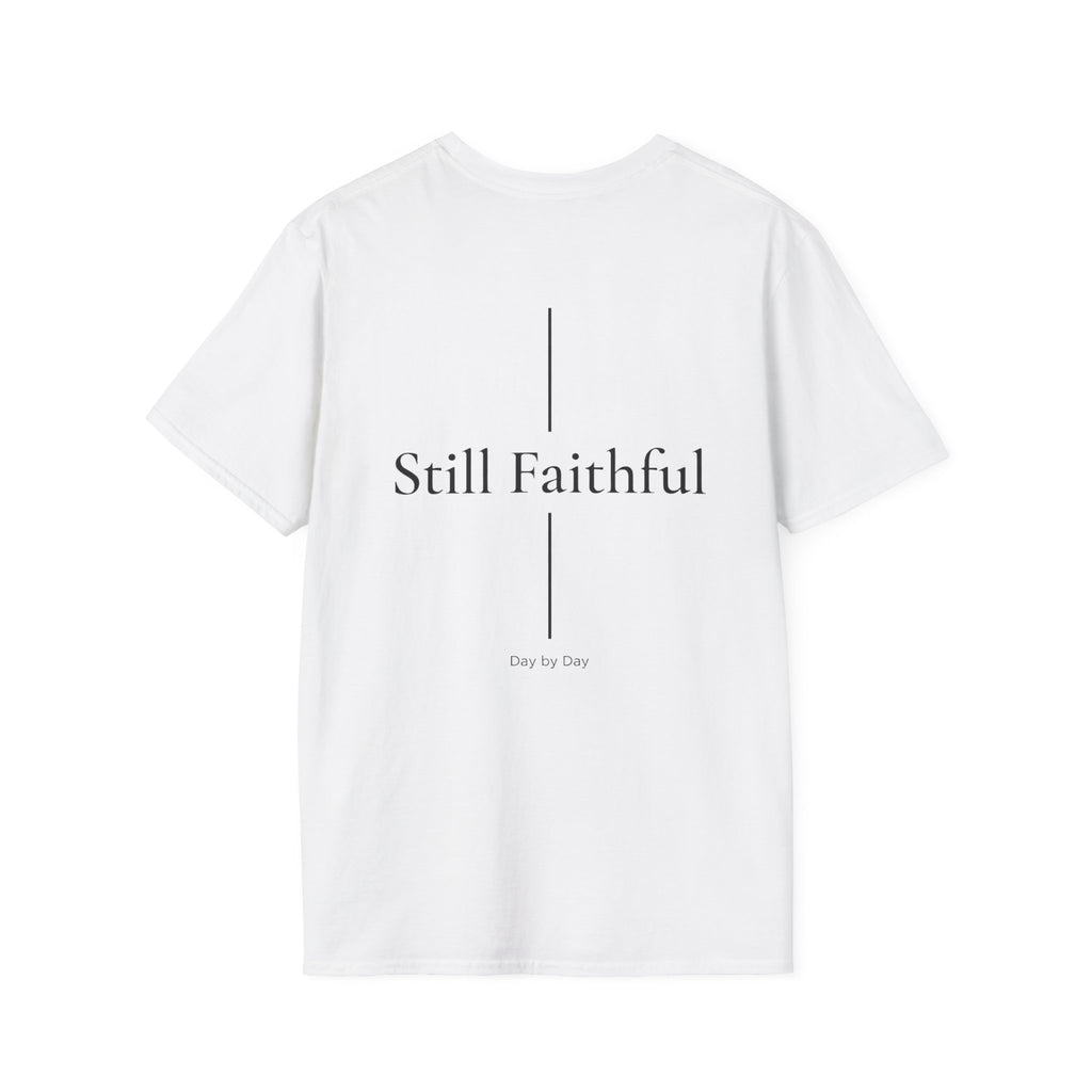Still Faithful T-Shirt