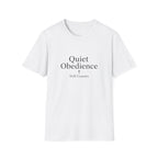 Quiet Obedience T-Shirt