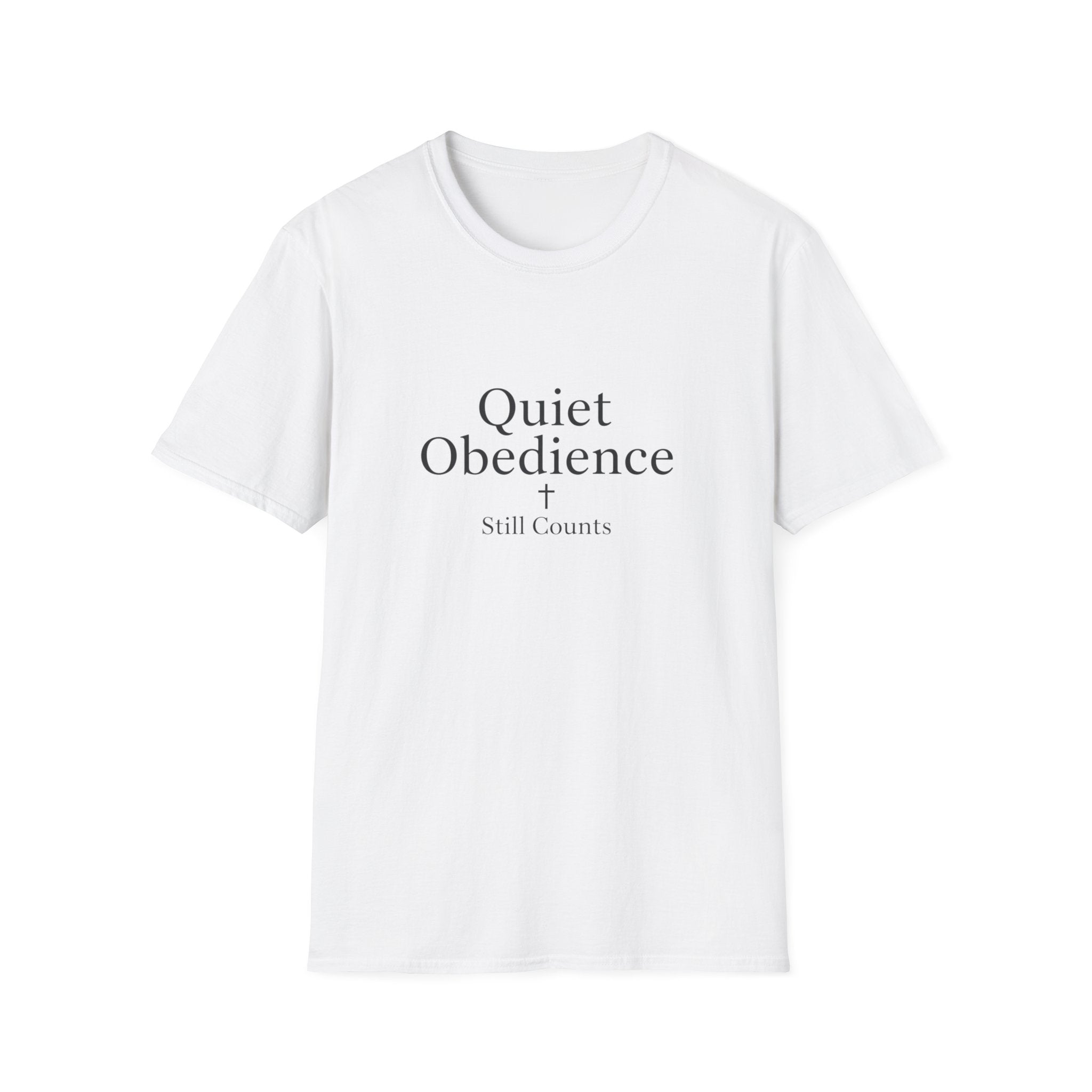 Quiet Obedience T-Shirt