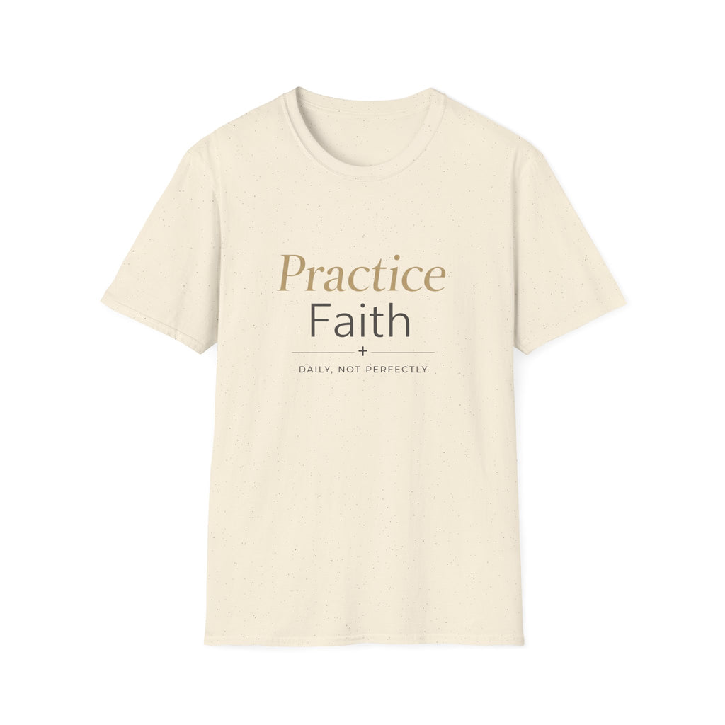 Practice Faith T-Shirt