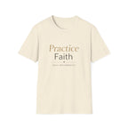 Practice Faith T-Shirt