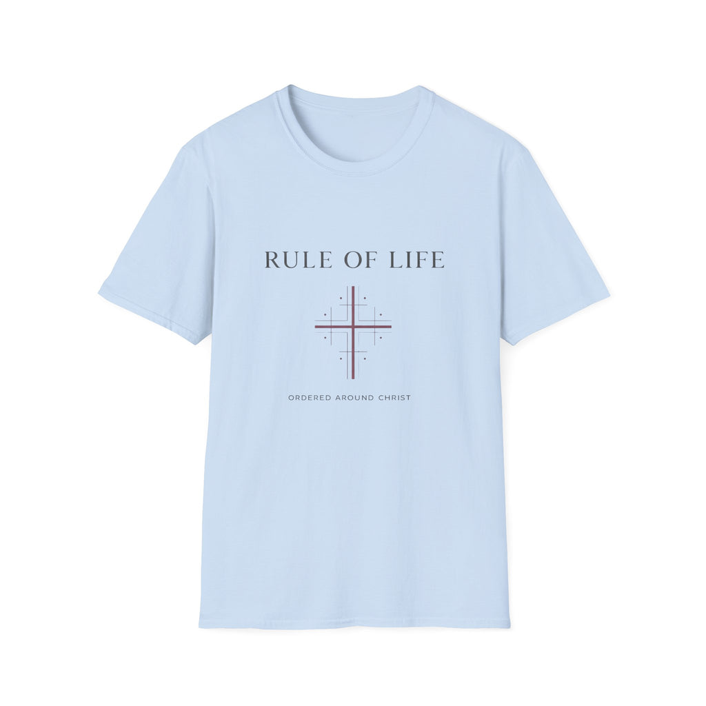Rule of Life T-Shirt