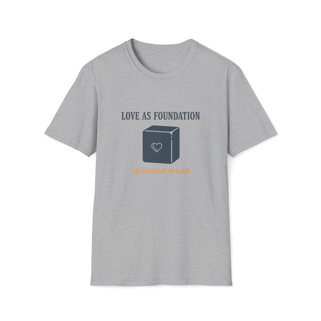 Love As Foundation T-Shirt