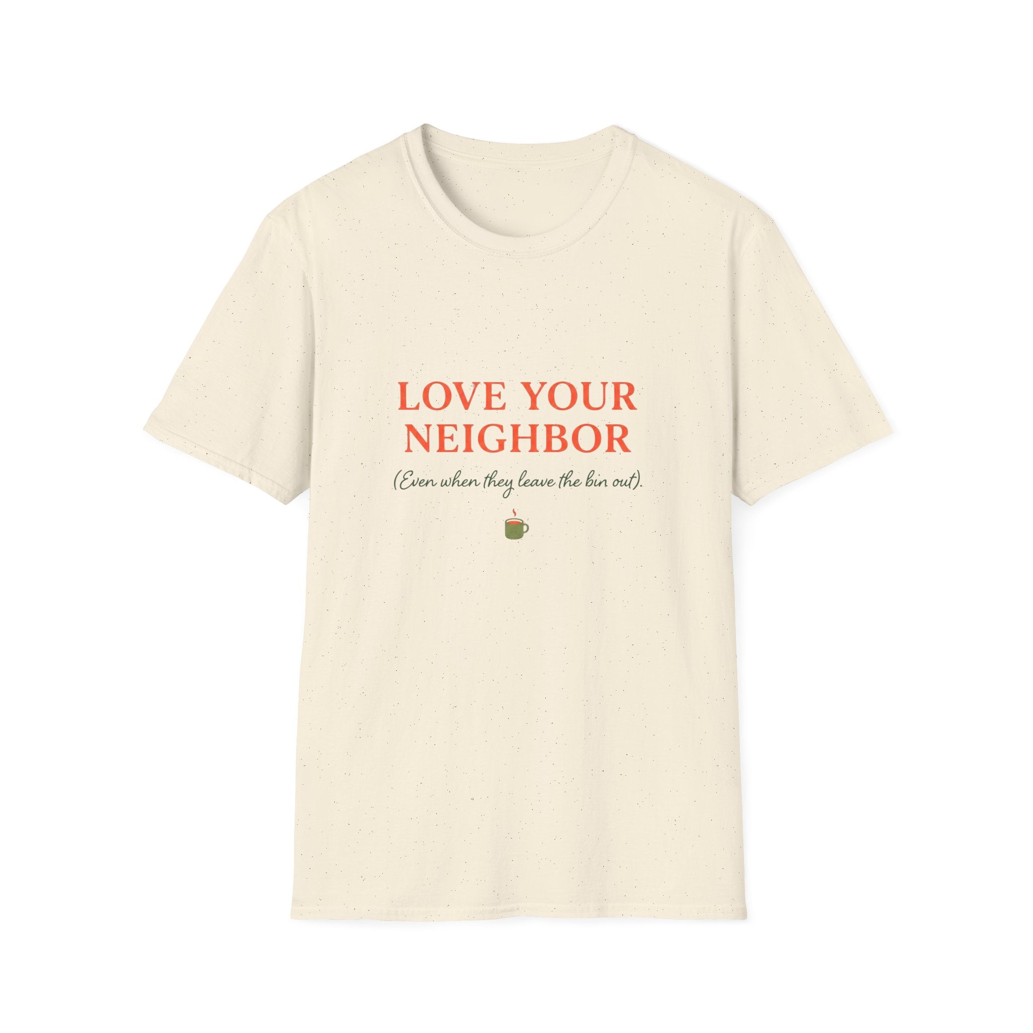 Love Your Neighbour II T-Shirt