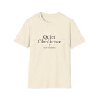 Quiet Obedience T-Shirt