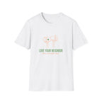 Love Your Neighbour T-Shirt