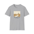 Not There Yet T-Shirt