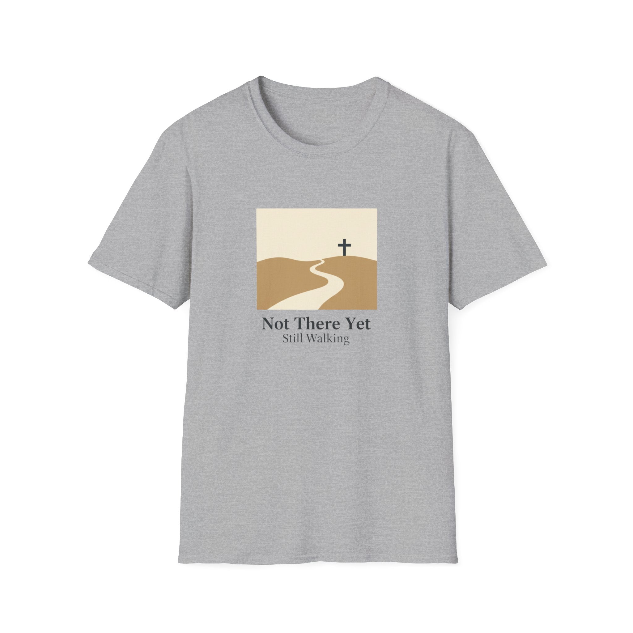 Not There Yet T-Shirt