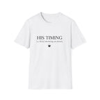 His Timing T-Shirt