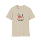 Still Being Pruned T-Shirt
