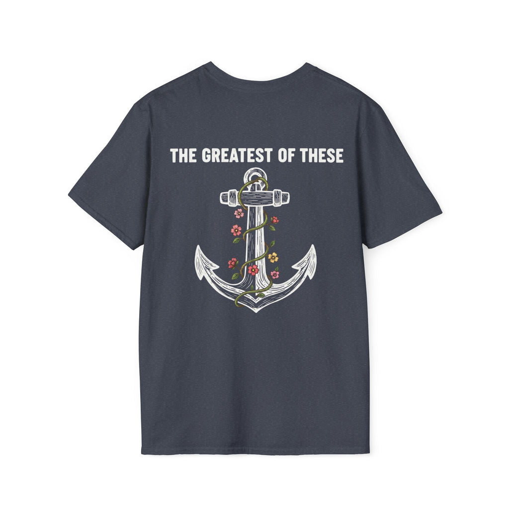 Greatest of These T-Shirt