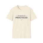 Practiced T-Shirt