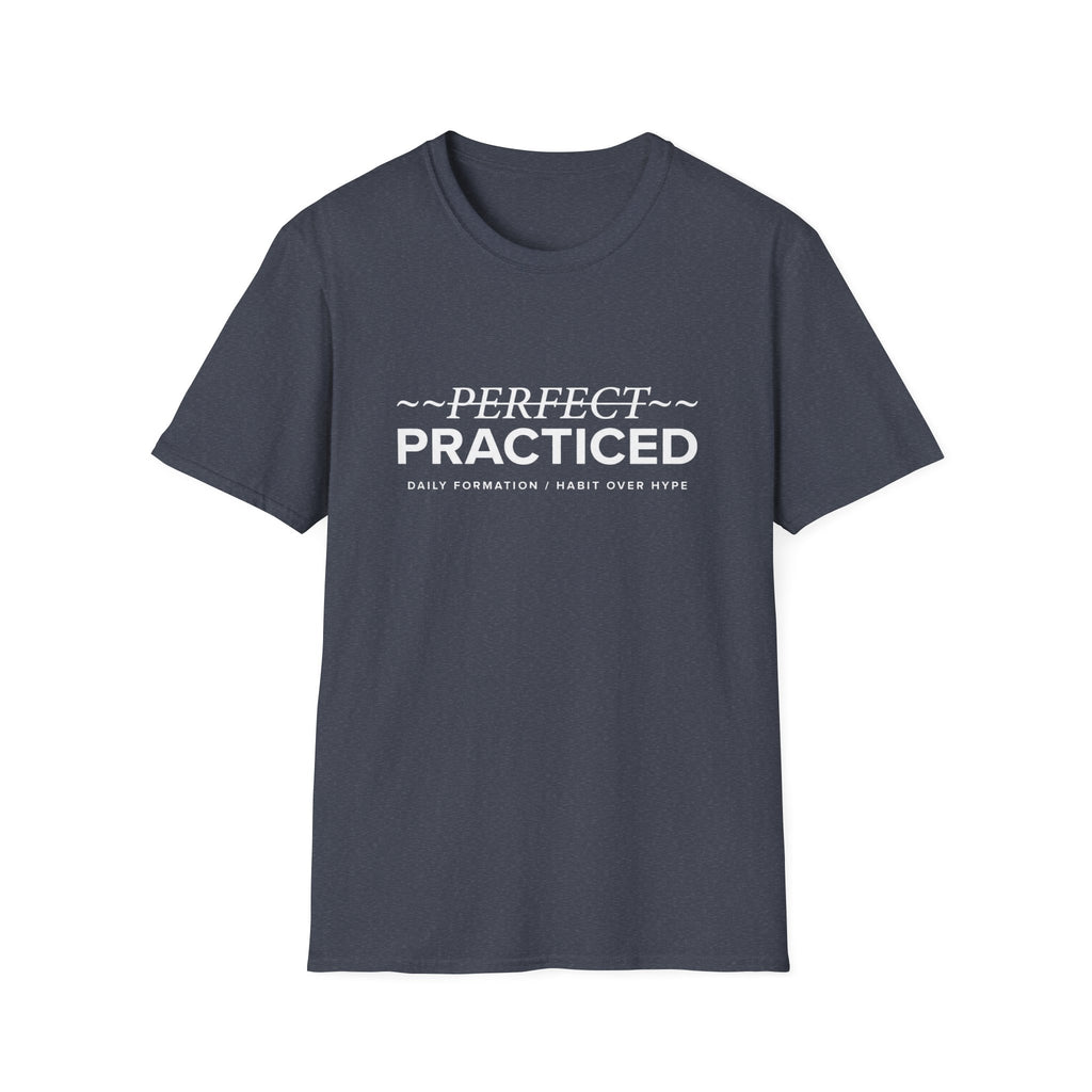 Practiced T-Shirt