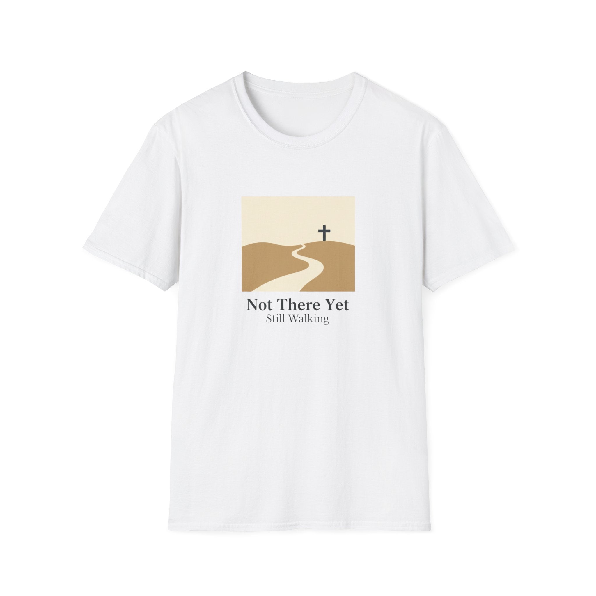 Not There Yet T-Shirt