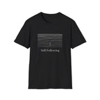 Still Following T-Shirt