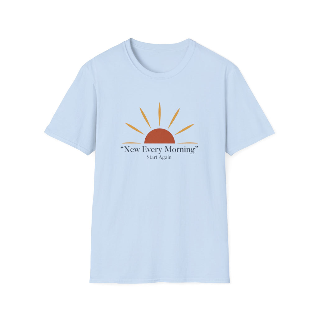 New Every Morning T-Shirt