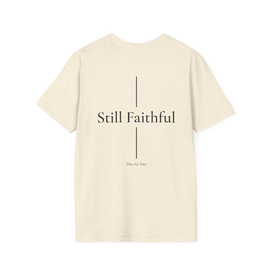 Still Faithful T-Shirt