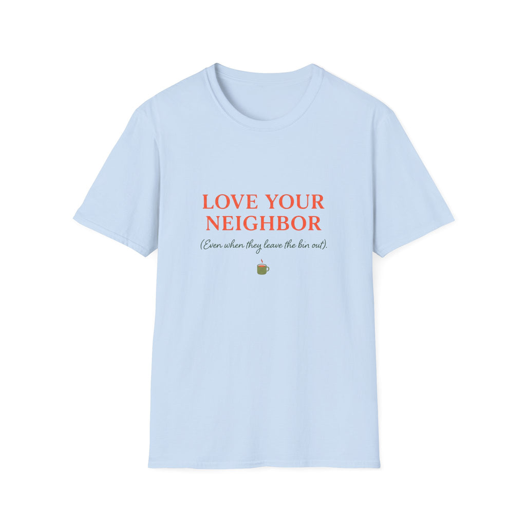 Love Your Neighbour II T-Shirt