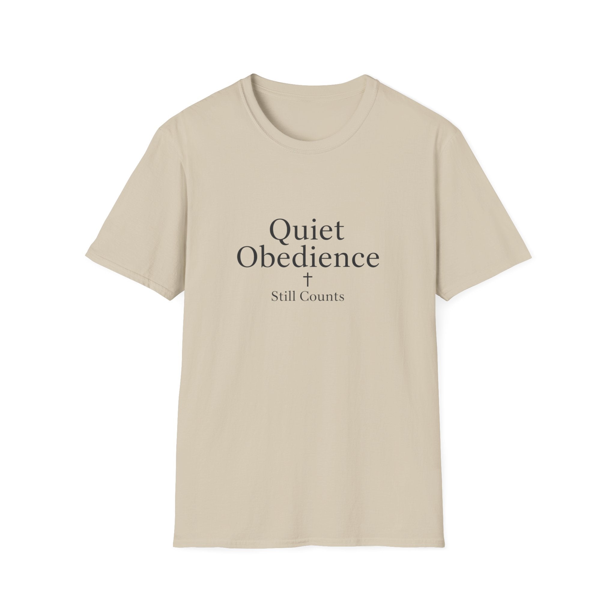 Quiet Obedience T-Shirt