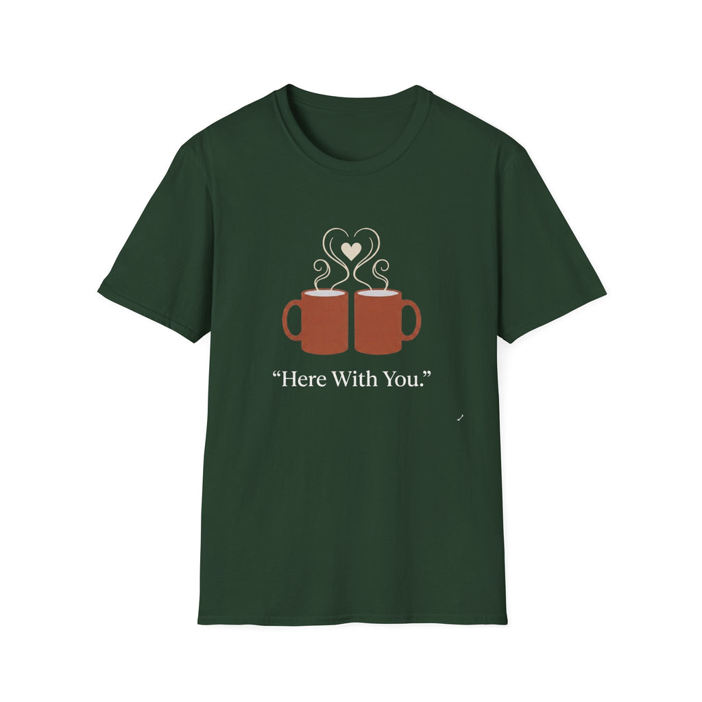 Here With You T-Shirt