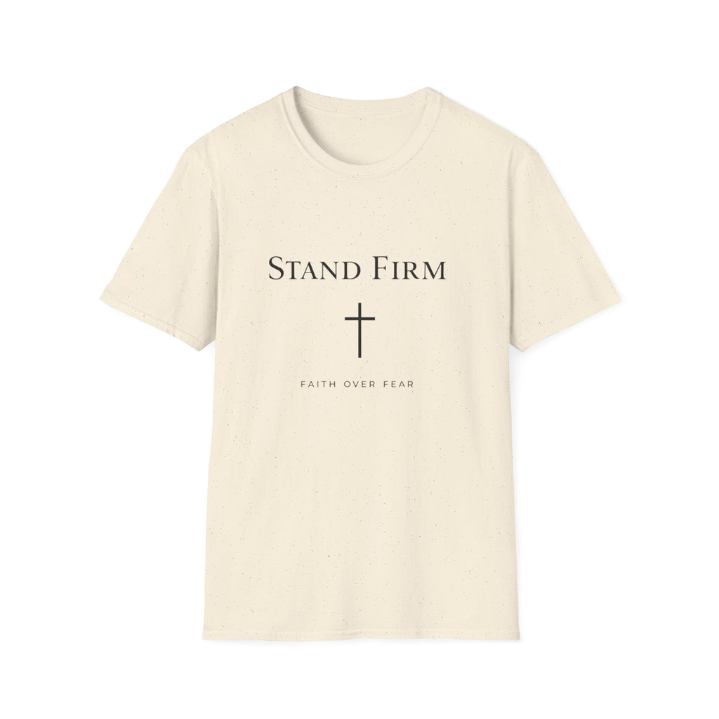 Stand Firm T-Shirt