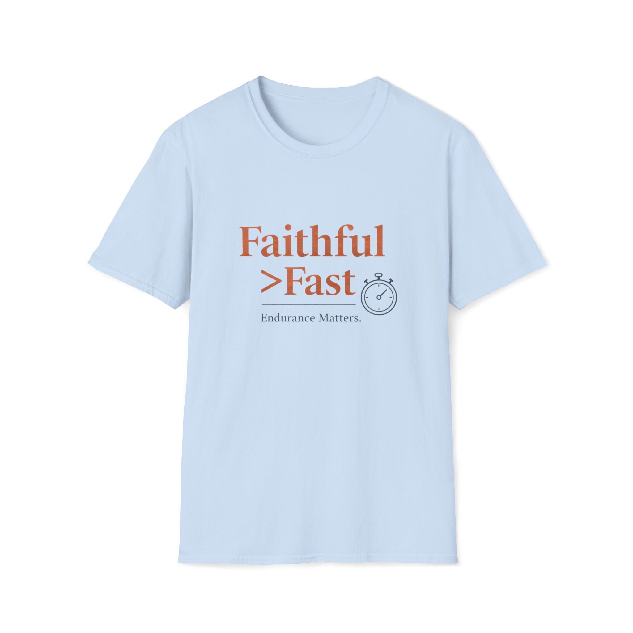 Faithful > Fast T-Shirt