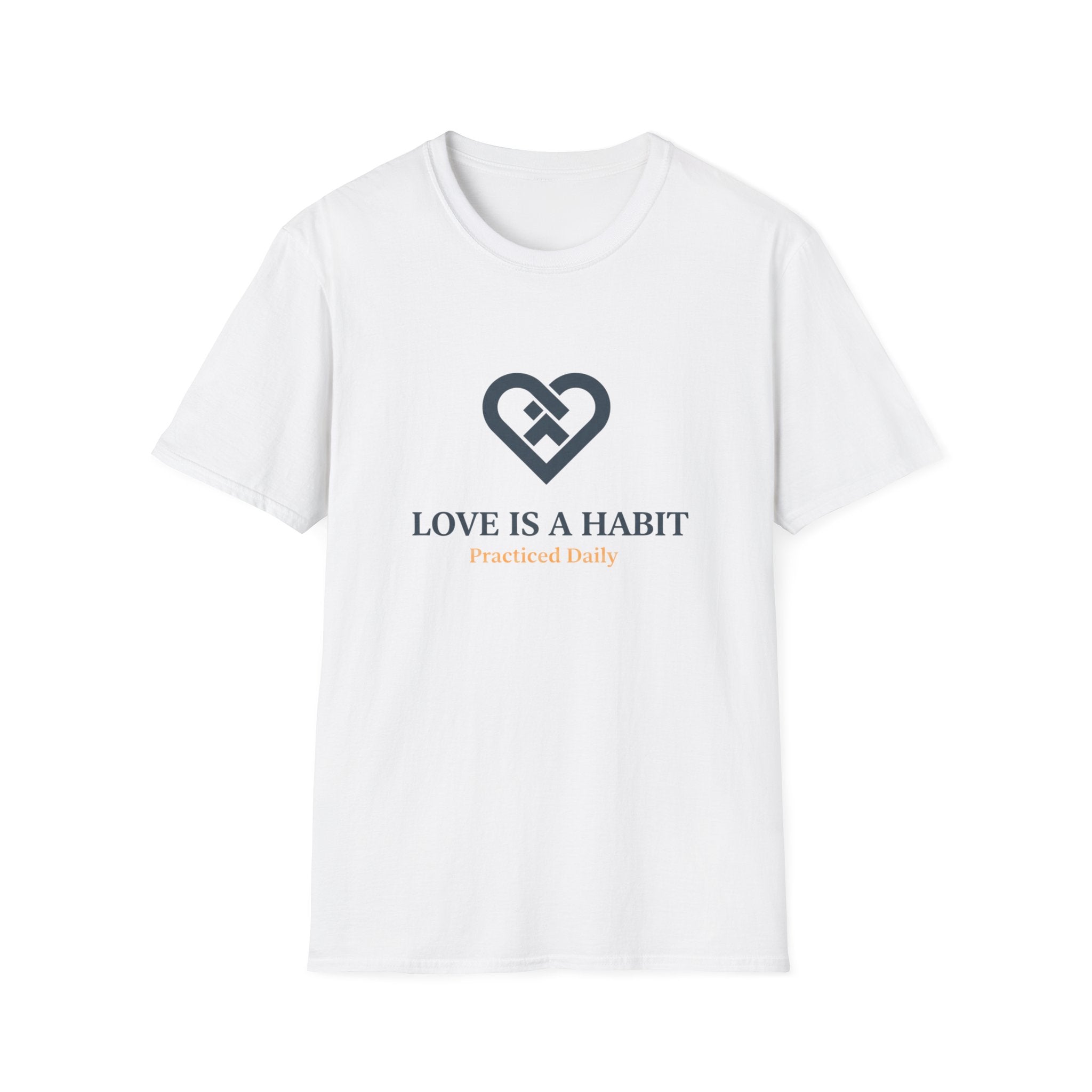Love is a Habit T-Shirt
