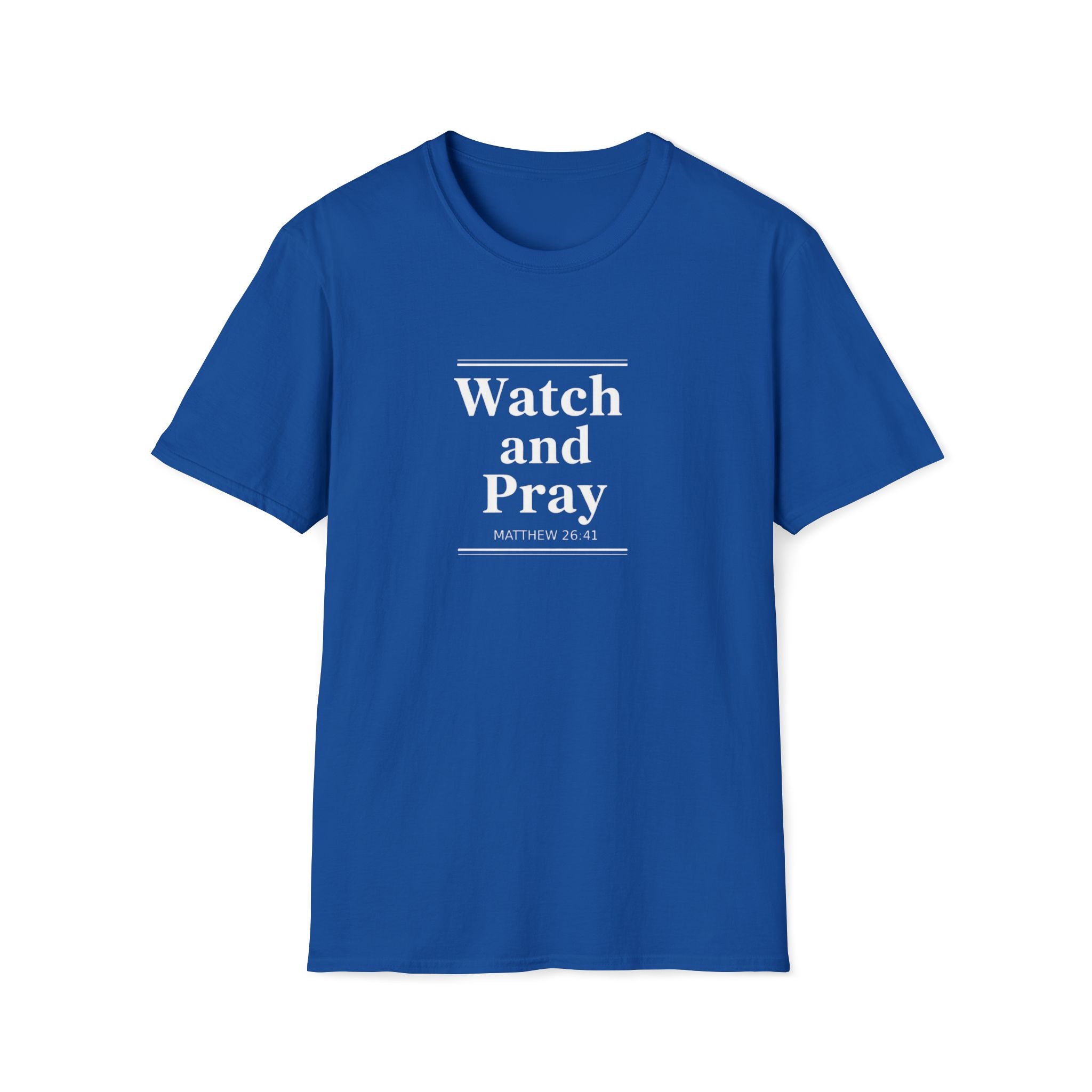 Watch And Pray T-Shirt