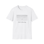 Still Following T-Shirt