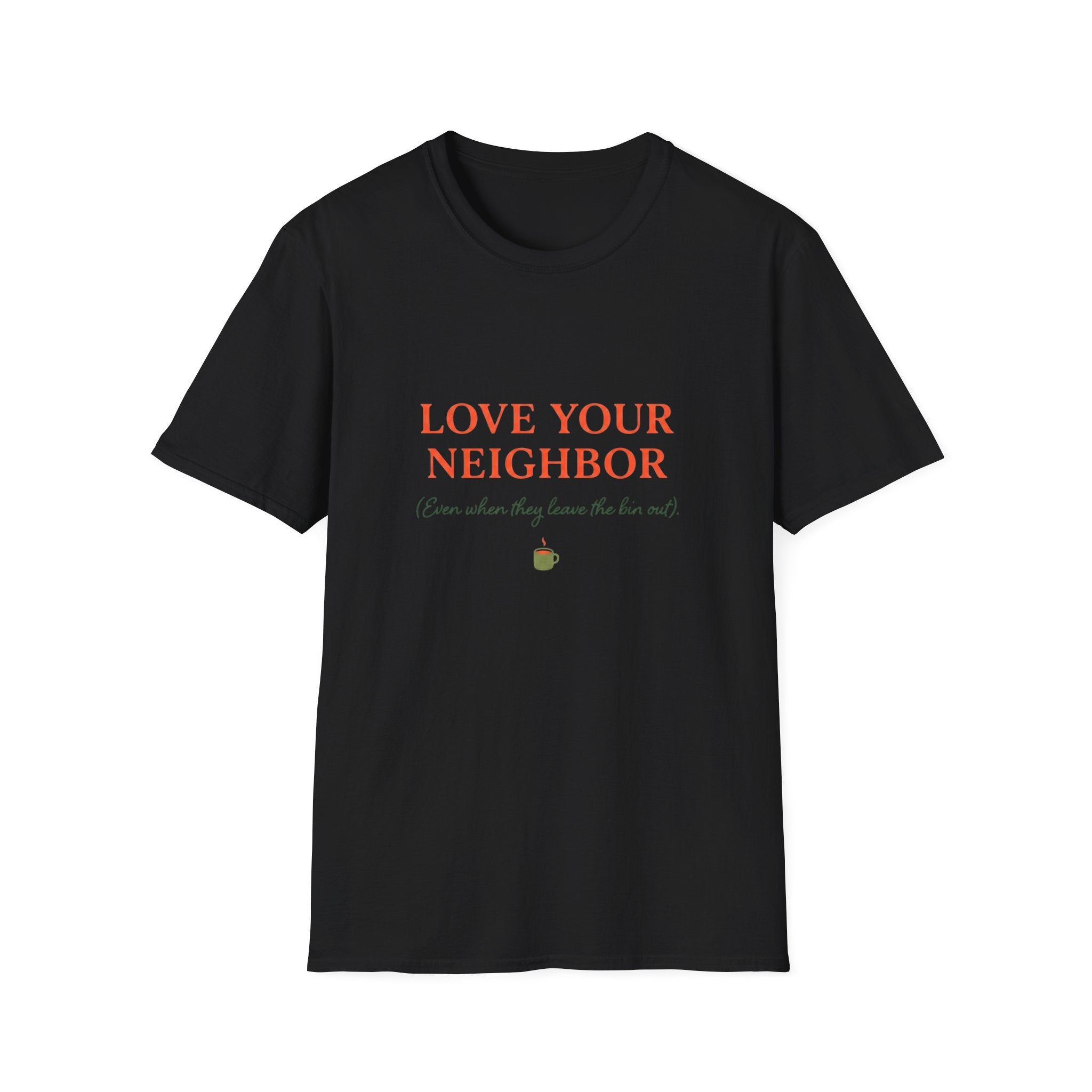 Love Your Neighbour II T-Shirt