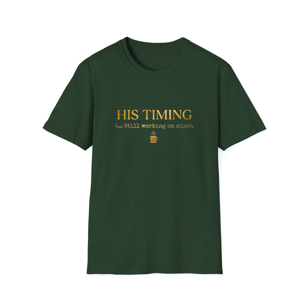 His Timing T-Shirt