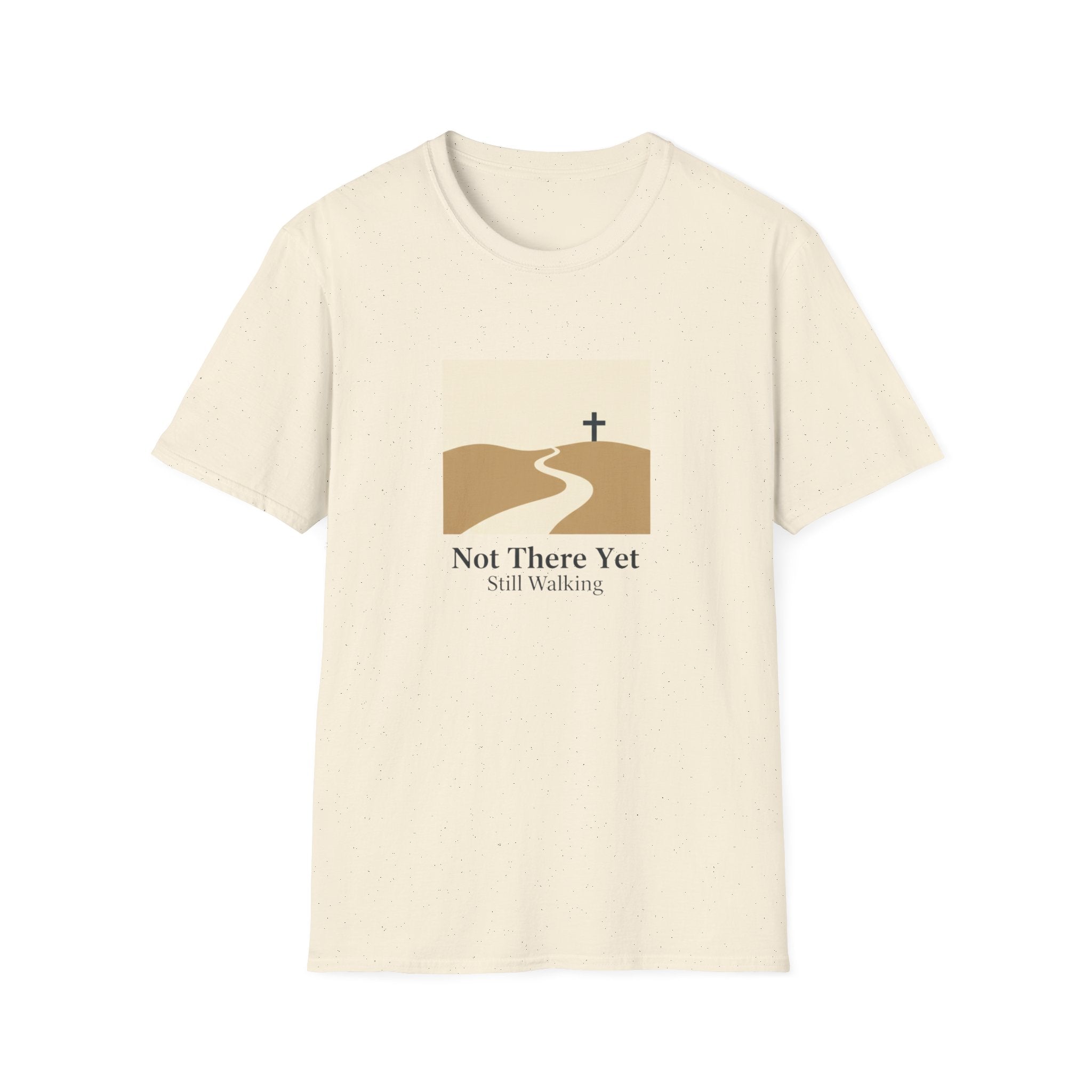 Not There Yet T-Shirt